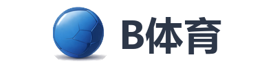 B体育